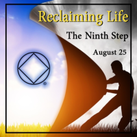 The Ninth Step – Reclaiming Life